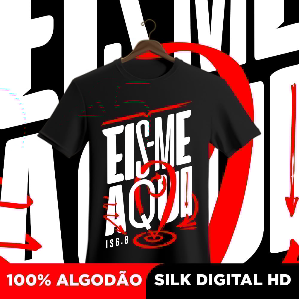 Nome do produto: Camisa Eis-me aqui