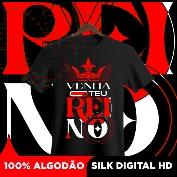 Camisa Venha o teu reino 