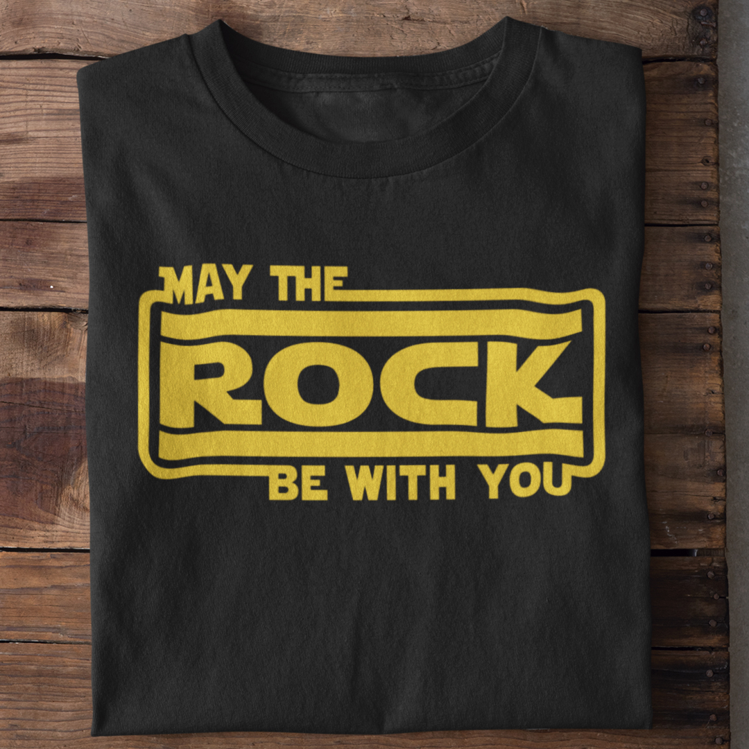 Camiseta Unissex - May the rock be with you