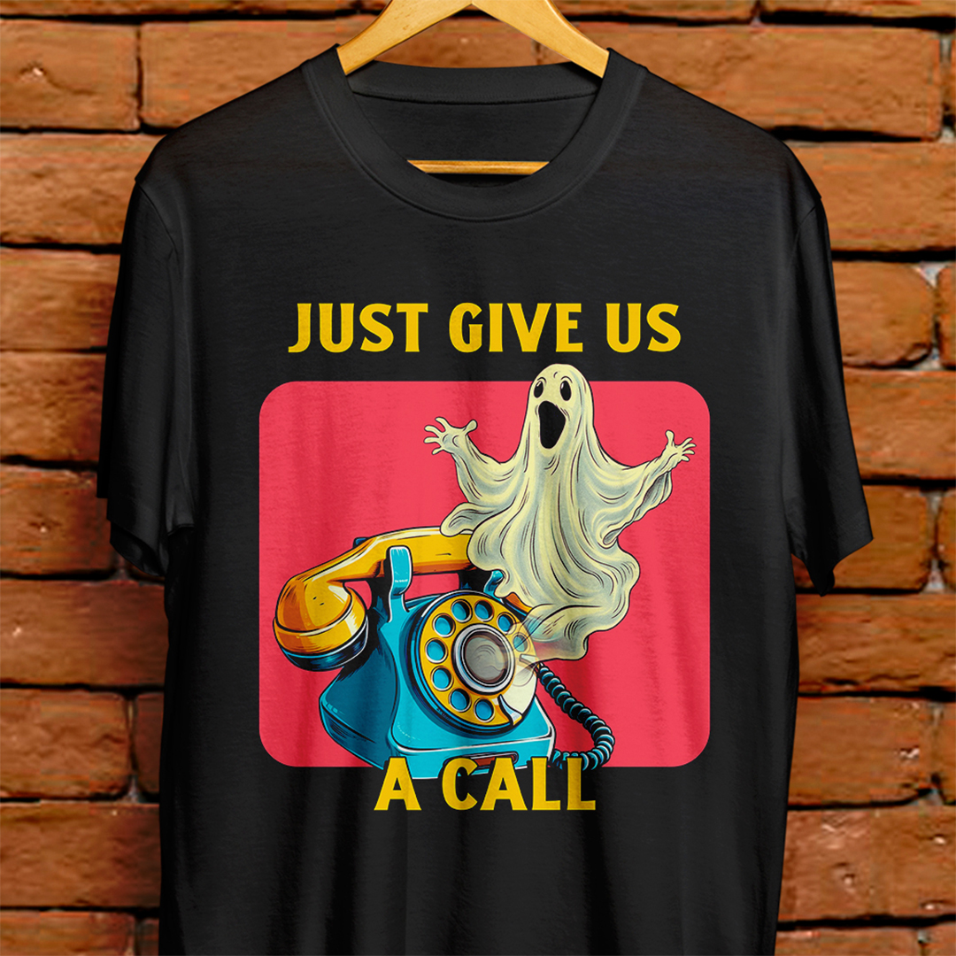 Camiseta Unissex - Just give us a call