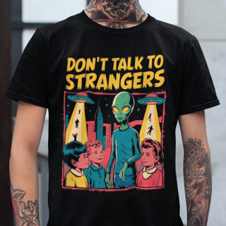 Nome do produto Camiseta Unissex - Dont talk to strangers