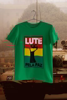 Nome do produto Camiseta Quality - Lute Pela Paz