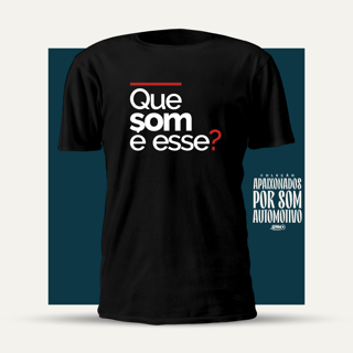 Camiseta #QueSomÉEsse?