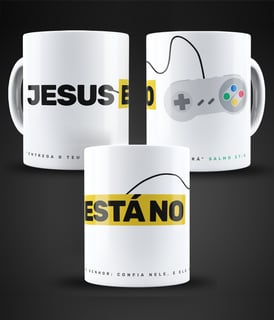 Caneca Jesus está no controle