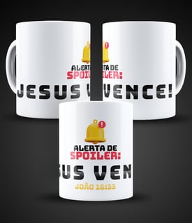 Caneca Alerta de Spoiler: Jesus vence