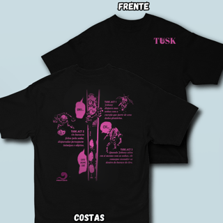 Camiseta Oversized Tusk Acts Frente Costas