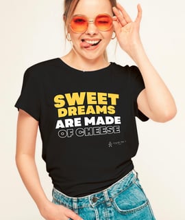 Nome do produto Sweet Dreams Are Made of Cheese