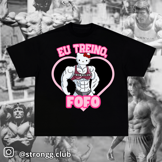 Camiseta Hello Kitty Bombada  (Eu , treino fofo)