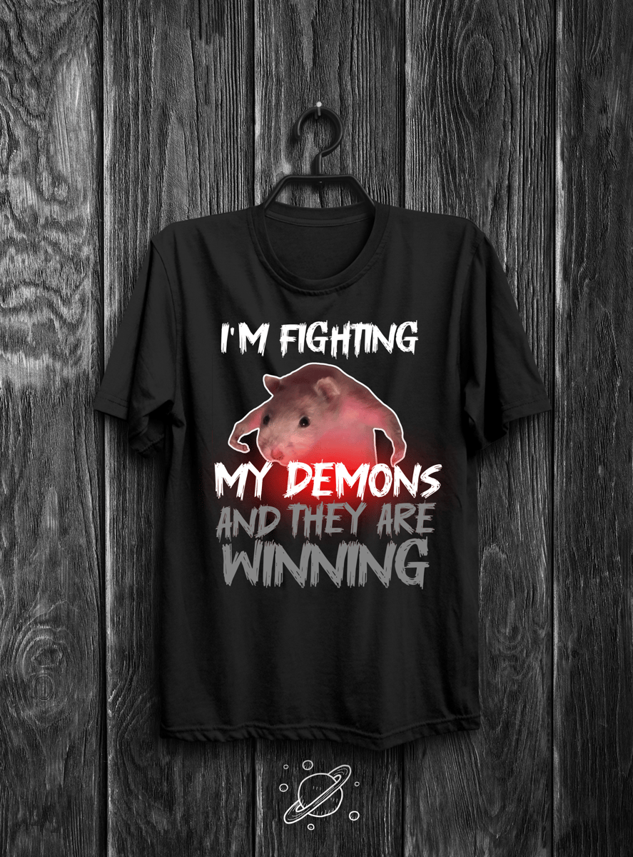 Nome do produto: I\'m fighting my demons and they are winning