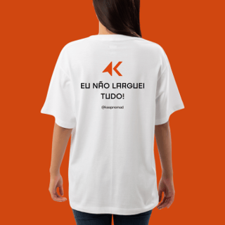 Nome do produto Eu não larguei tudo.