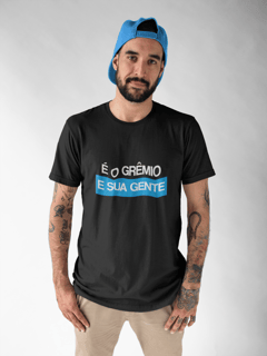 Nome do produto Camiseta É o Grêmio e sua gente