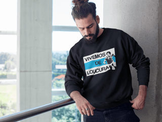 Moletom Vivemos de Loucura