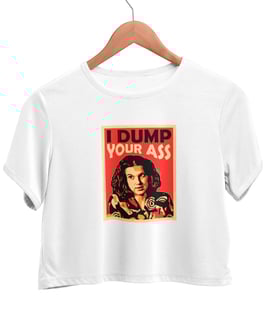 Nome do produto Cropped Printfull I Dump Your Ass