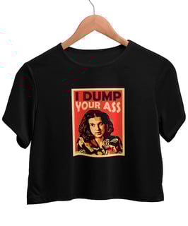 Nome do produto Cropped Printfull I Dump Your Ass