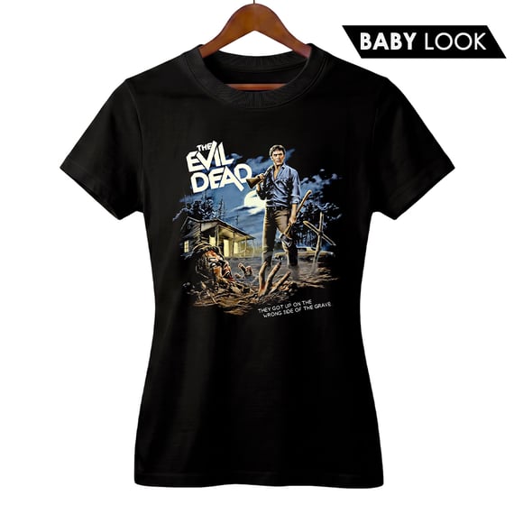 Baby Look Feminina A Morte do Demônio - Evil Dead | Cabana Amaldiçoada | Filme de Terror