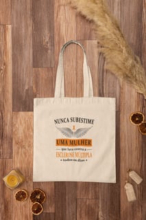 Nome do produto Nunca subestime uma mulher -- Ecobag