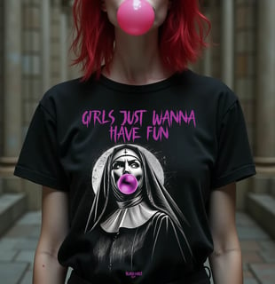 Camiseta - Girls Just Wanna Have Fun