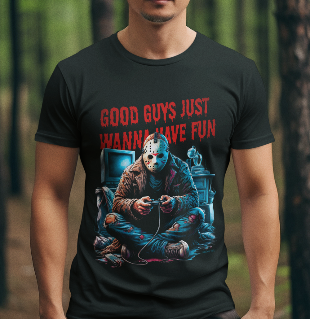 Camiseta - Good Guys jus wanna have fun