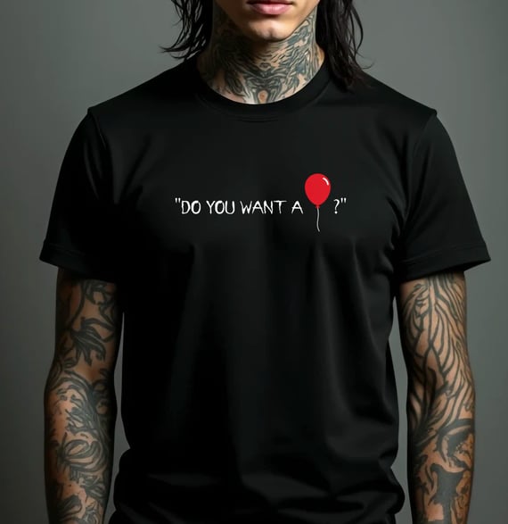 Camiseta Quality - Do you want a balloon? (IT)