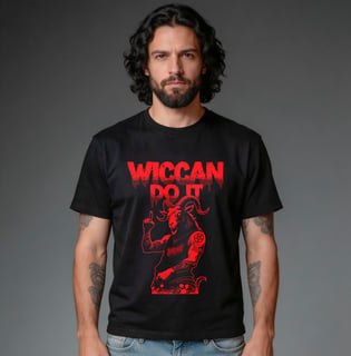 Camiseta Quality - Wiccan do It (2)