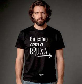 Nome do produto Camiseta Quality - Eu estou com a Bruxa