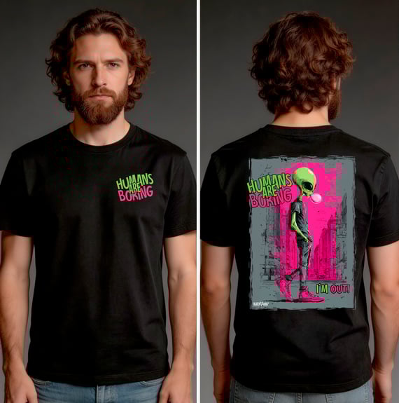 Camiseta Quality (frente e costas) - Humans are Boring