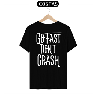 Nome do produto Go Fast, Don't Crash