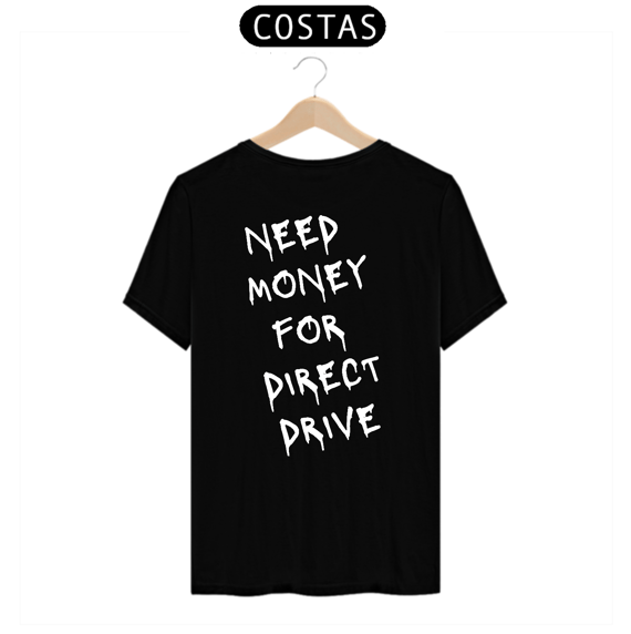 Need Money For Direct Drive