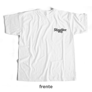 Nome do produto Camiseta Branca - Shoulder Day (Frente/Costas)