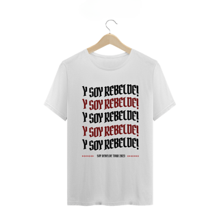 Camiseta Y Soy Rebelde