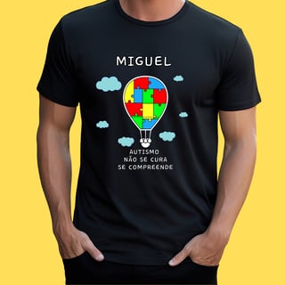 Nome do produto Camiseta Autismo não se cura se compreende , Miguel