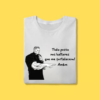 Nome do produto Camiseta Academia tudo posso nos Halteres que me fortalecem