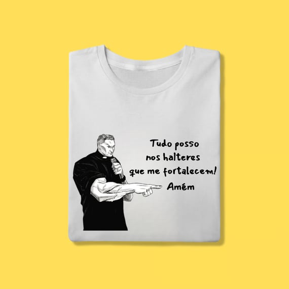 Camiseta Academia tudo posso nos Halteres que me fortalecem
