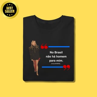 Camiseta No Brasil não há homem para mim.