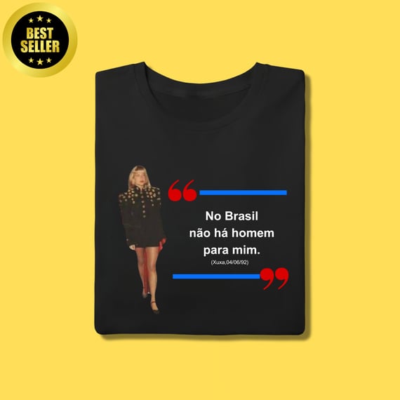 Camiseta No Brasil não há homem para mim.