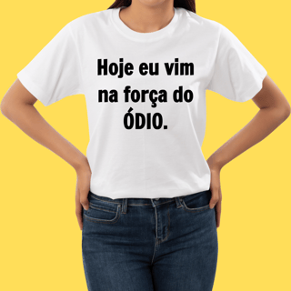 Nome do produto Camiseta Academia Hoje eu vim na força do ódio