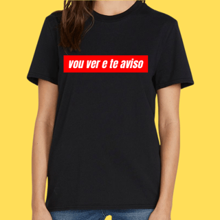 Nome do produto Camiseta Vou ver e te aviso