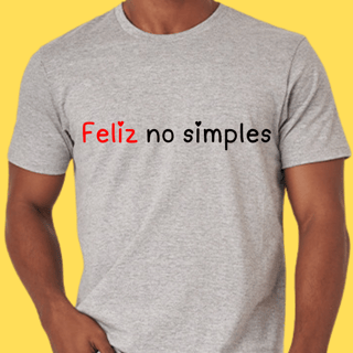 Nome do produto Camiseta Feliz no simples