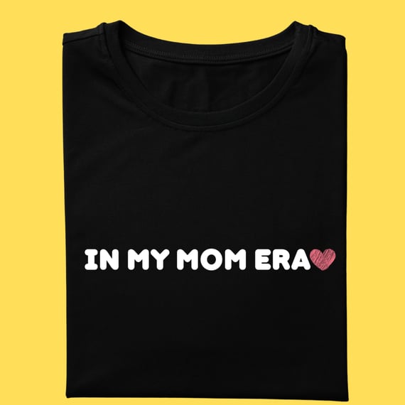 Camiseta in my mom era