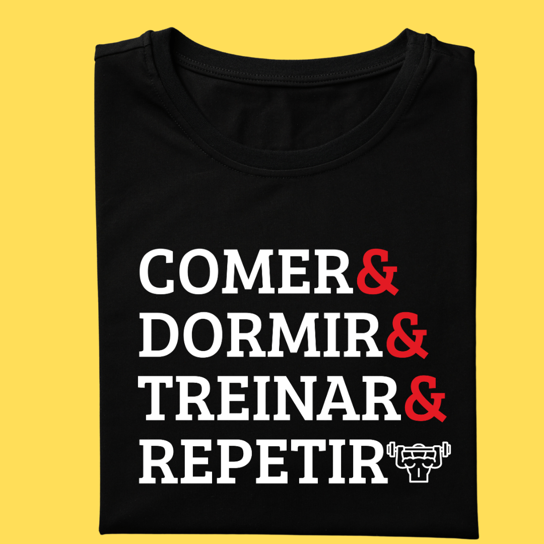 Nome do produto: Camiseta comer,dormir ,treinar e repetir
