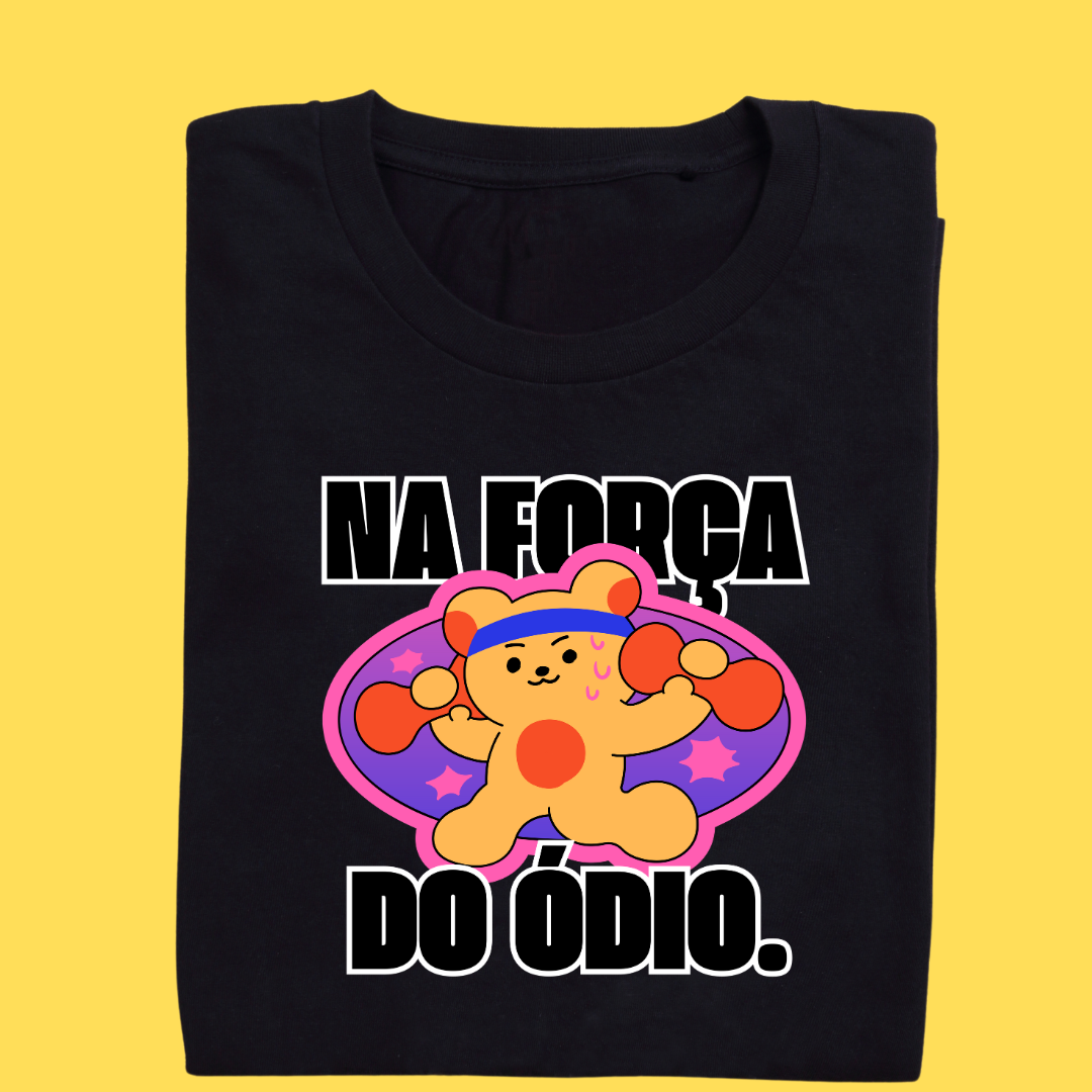 Nome do produto: Camiseta na força do ódio