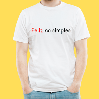 Nome do produto Camiseta Feliz no simples