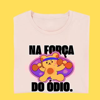 Nome do produto Camiseta na força do ódio