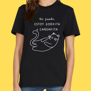 Nome do produto Camiseta No puedo. Estoy Gordita e cansadita