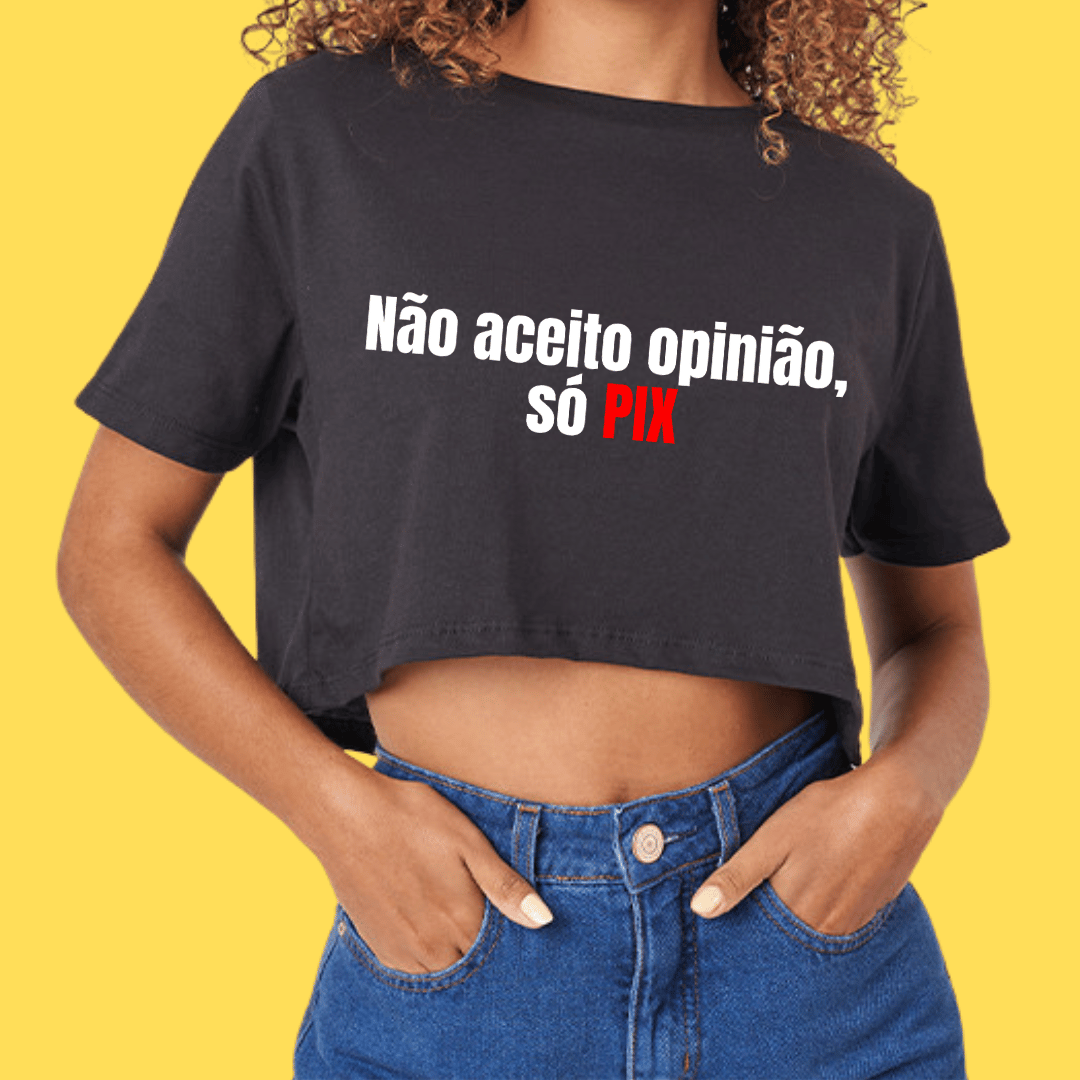 Nome do produto: Cropped não aceito opinião só pix