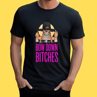 Nome do produto Camiseta BOW DOWN BITCHES