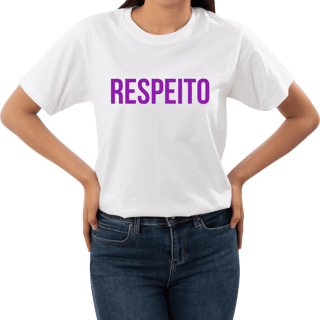 Nome do produto Camiseta RESPEITO