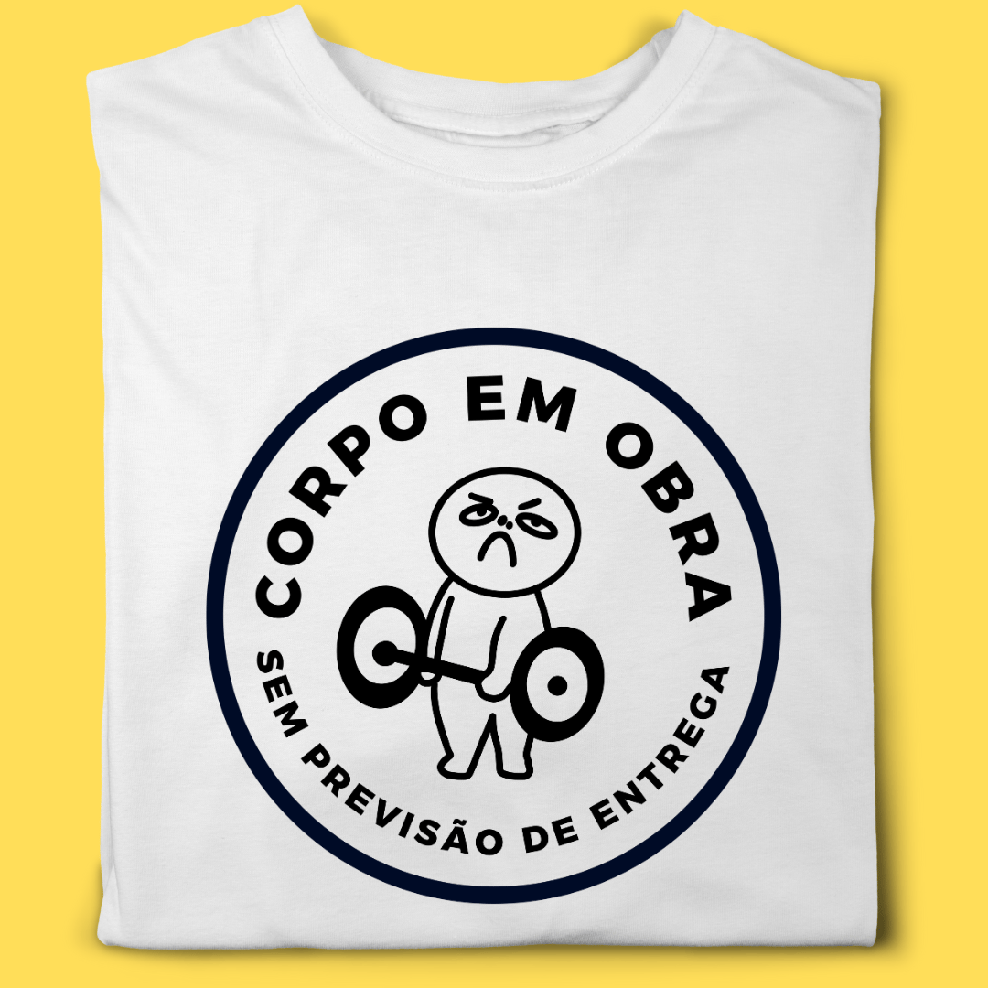 Nome do produto: Camiseta Corpo em obra , sem previsão de entrega