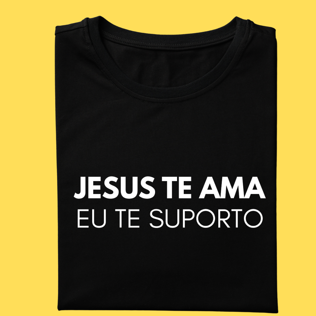 Nome do produto: Camiseta Jesus te ama eu te suporto