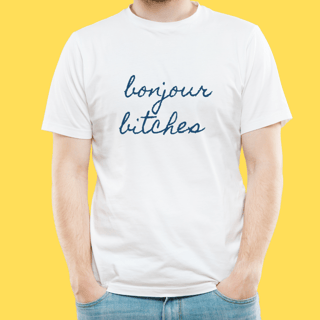 Nome do produto Camiseta bonjour bitches